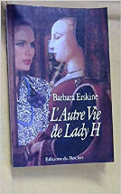L'Autre vie de Lady H.